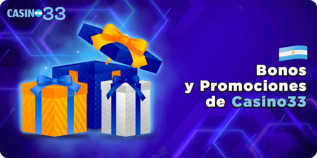 Bonos y Promociones de Casino33