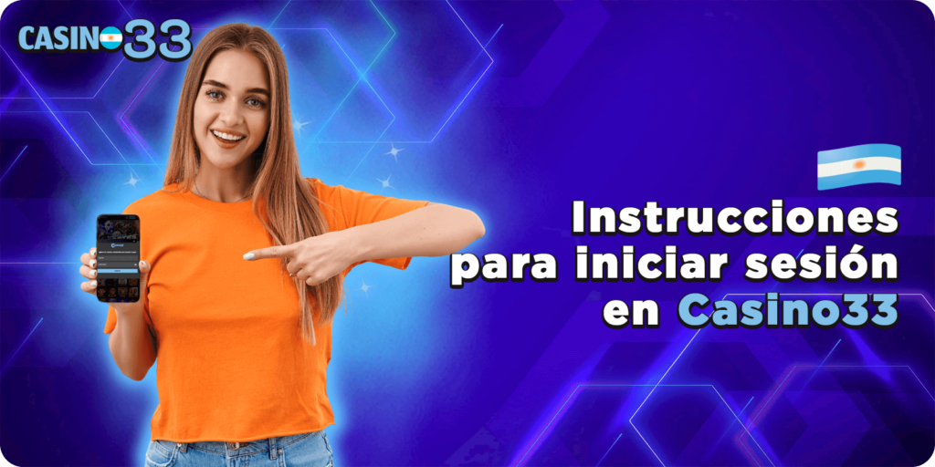 Instrucciones para iniciar sesión en Casino33